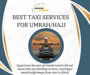 Best Taxi Services
 for Umrah/Hajj