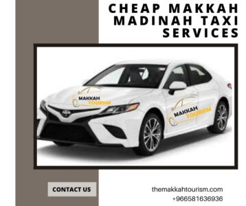 Cheap Makkah Madinah Taxi Services